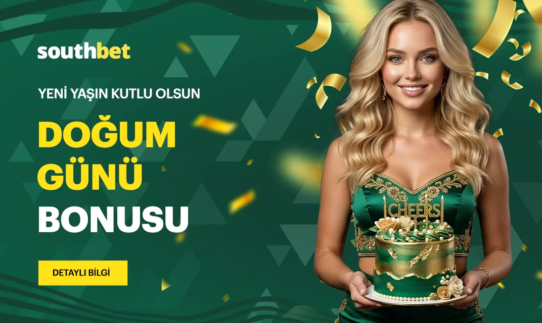 Southbet doğum günü bonusu